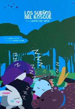 CUENTOS PARA JUGAR - LOS SUEÑOS DEL BOSQUE